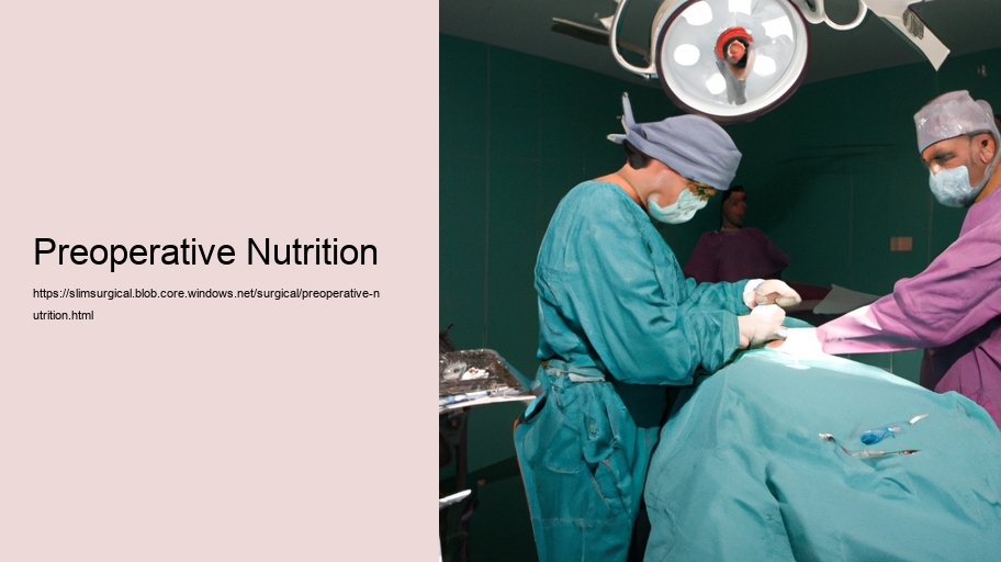 Preoperative Nutrition