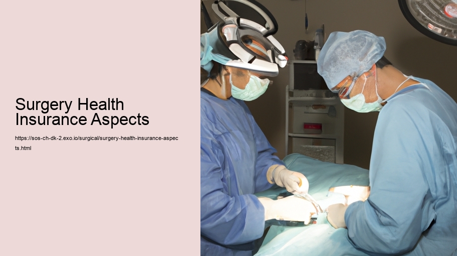 Surgery Health Insurance Aspects