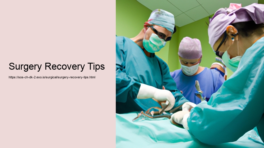 Surgery Recovery Tips