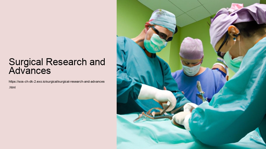 Surgical Research and Advances