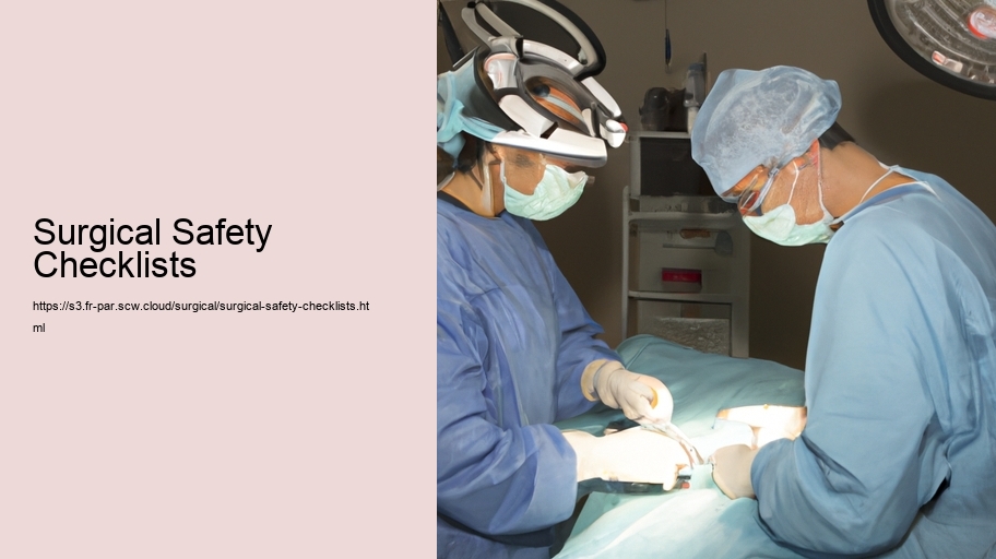 Surgical Safety Checklists