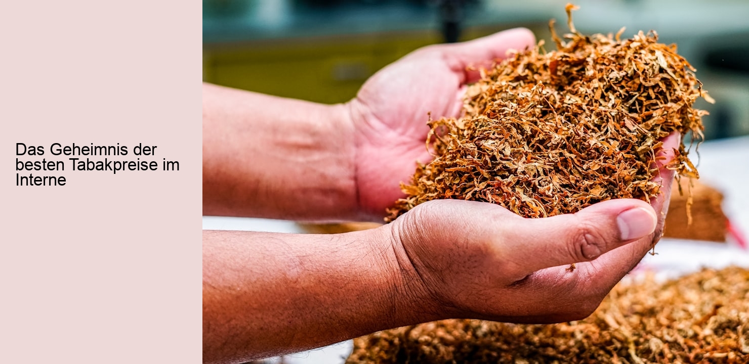 Das Geheimnis der besten Tabakpreise im Interne