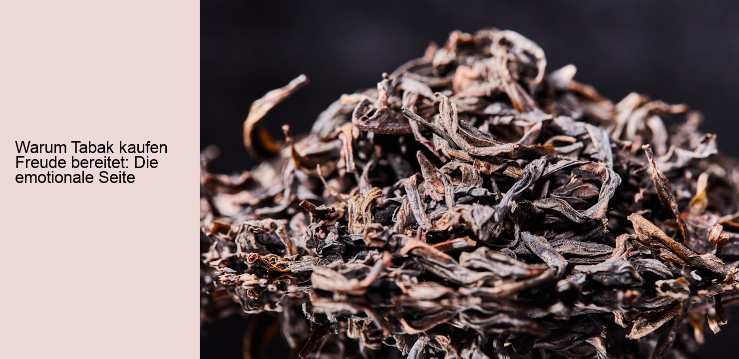 Warum Tabak kaufen Freude bereitet: Die emotionale Seite