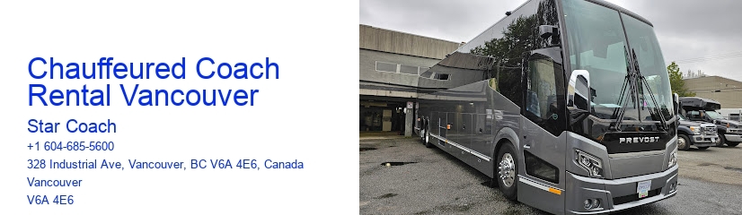 Chauffeured Coach Rental Vancouver