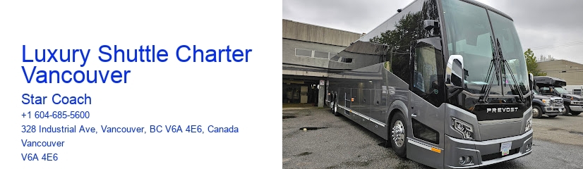 Luxury Shuttle Charter Vancouver