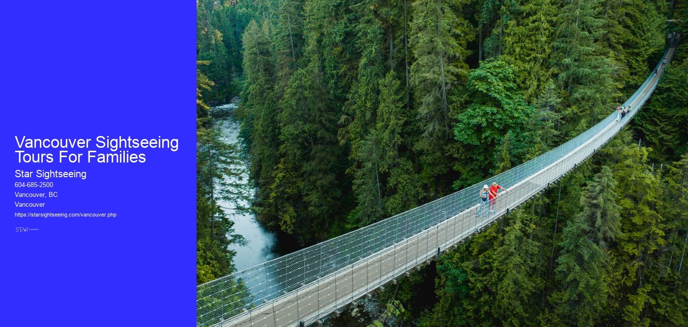 Vancouver Sightseeing Tours For Families