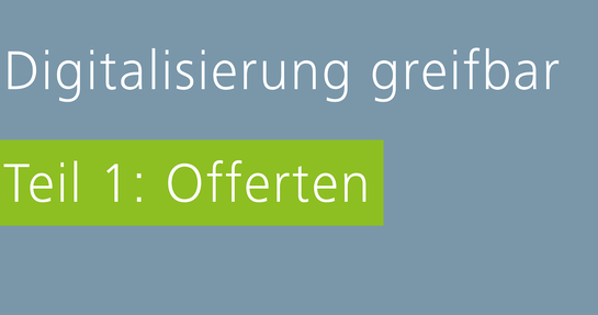 Digitalisierung greifbar - Offerten in Vertec